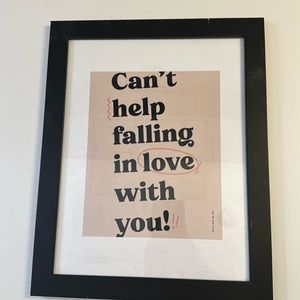 CANT HELP FALLING IN LOVE WITH YOU FRAME INCLUDED